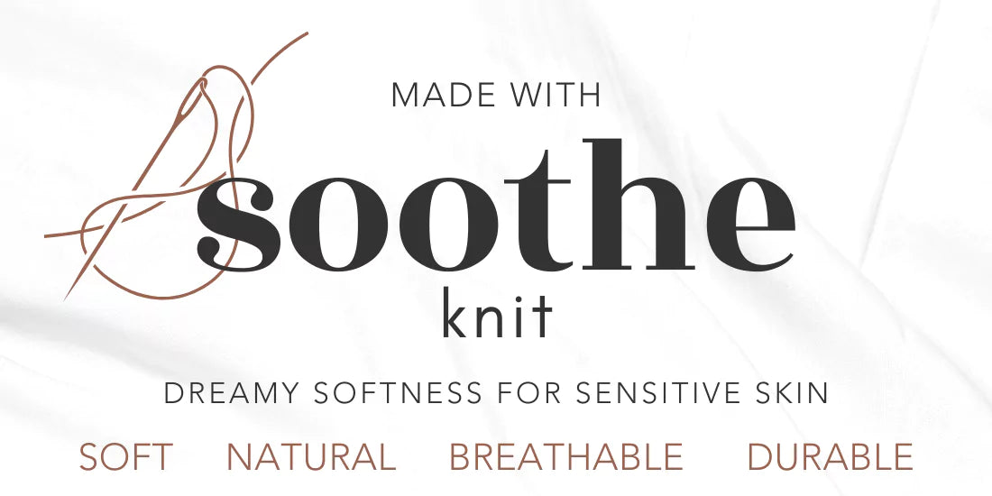 Made with Soothe knit